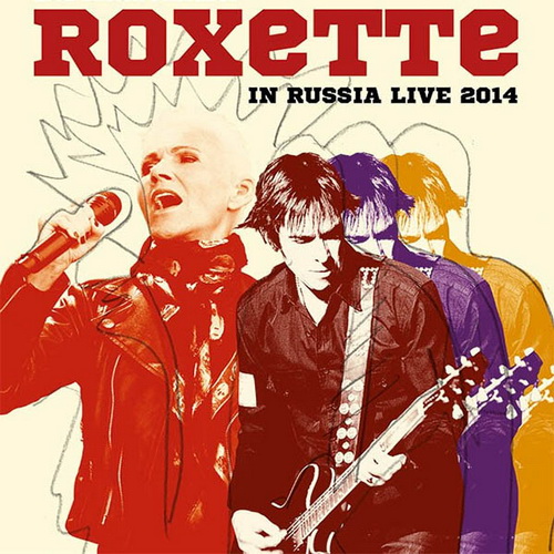 Турне Roxette в России 2014