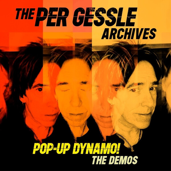 День рождения у Пера Гессле и выход Pop-Up Dynamo! The Demos
