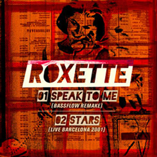 Roxette - Speak To Me
